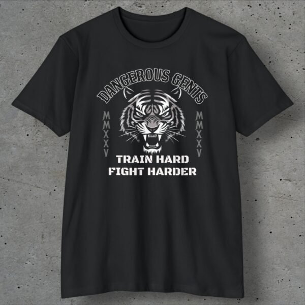 dangerous gents train hard, fight harder t shirt