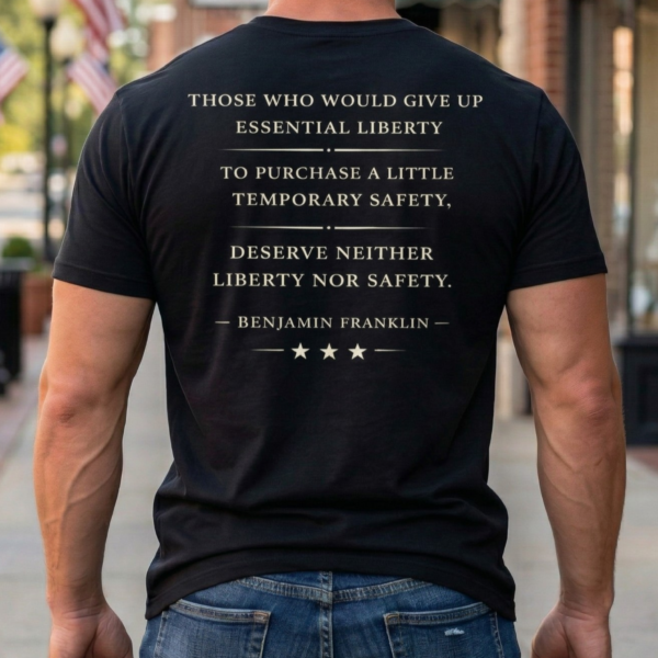 liberty over safety ben franklin quote t shirt